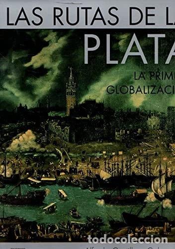 Libros: Las rutas de la plata- 9788489127470