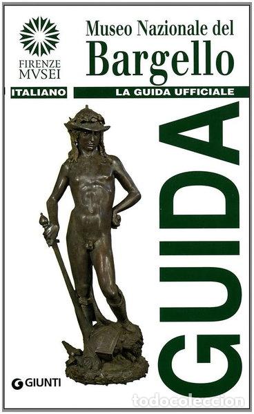 Livres: Museo nazionale del Bargello. La guida ufficiale- 9788809217430