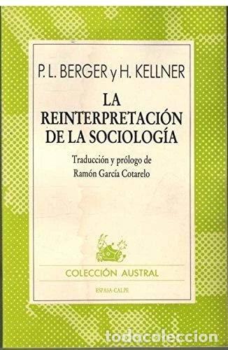 Libros: La reinterpretaci&oacute;n de la sociolog&iacute;a- 9788423916610