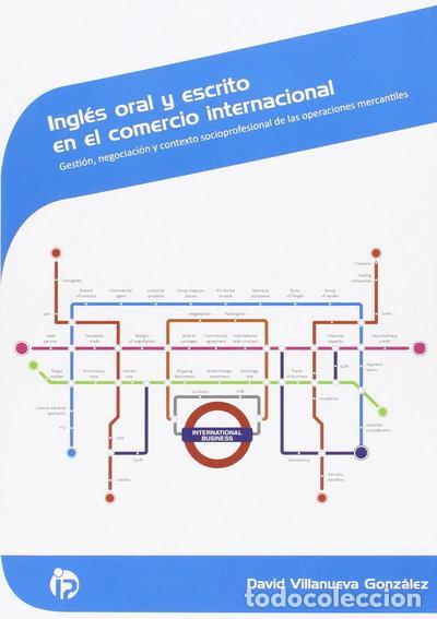 Libros: Ingl&eacute;s oral y escrito en el comercio internacional- 9788498395297