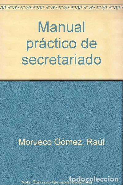 Libri di seconda mano: Manual pr&aacute;ctico de secretariado- 9788478977116