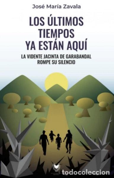 Libri di seconda mano: Los &uacute;ltimos tiempos ya est&aacute;n aqu&iacute;- 9788412440829