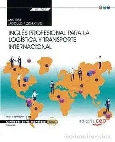 Libri di seconda mano: Ingl&eacute;s profesional para la log&iacute;stica y transporte internacional- 9788417966935