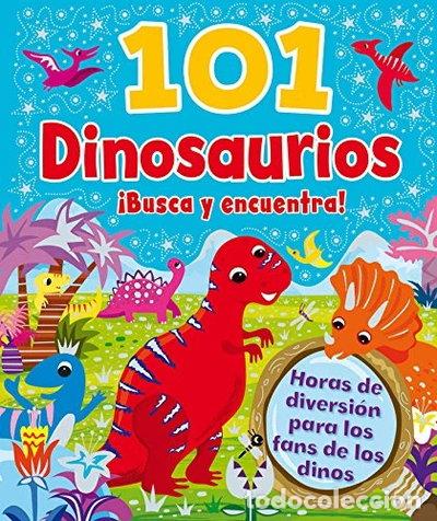Libros: 101 Dinosaurios &iexcl;Busca y encuentra!- 9788416377947