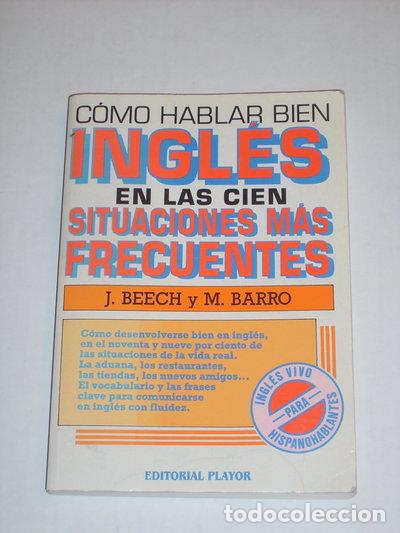 Libros: C&oacute;mo hablar bien ingl&eacute;s en las cien situaciones m&aacute;s frecuentes- 9788435906906