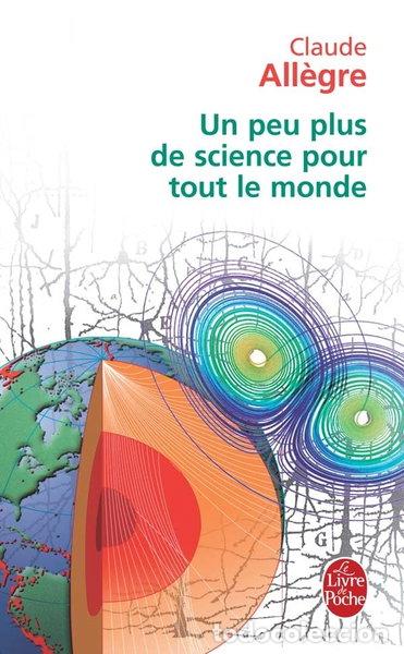 Libros: Un peu plus de science pour tout le monde- 9782253122159