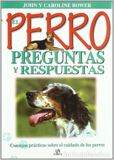 Libros: El perro: Preguntas y respuestas- 9788476309520