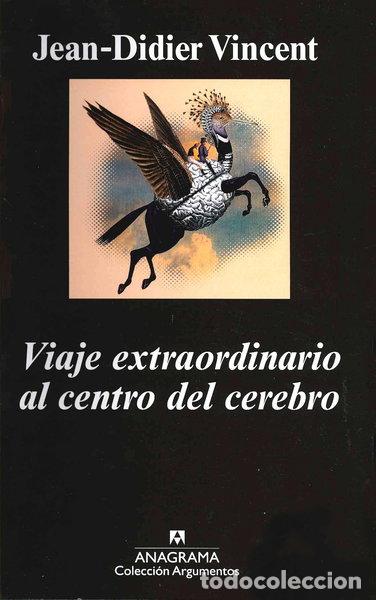 B&uuml;cher: Viaje extraordinario al centro del cerebro- 9788433962973