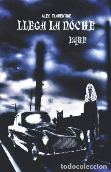 B&uuml;cher: Llega la noche: Eyre- 9798722277435