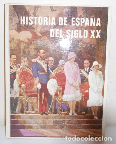 Libros: Historia de Espa&ntilde;a del siglo XX- 9788471782762