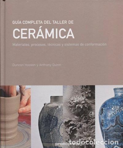 Libros: Gu&iacute;a completa del taller de cer&aacute;mica- 9788492810857