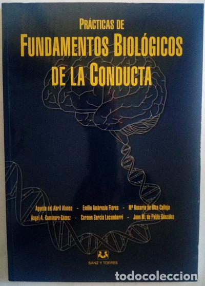 Libros: Pr&aacute;cticas de Fundamentos Biol&oacute;gicos de la Conducta- 9788496094604