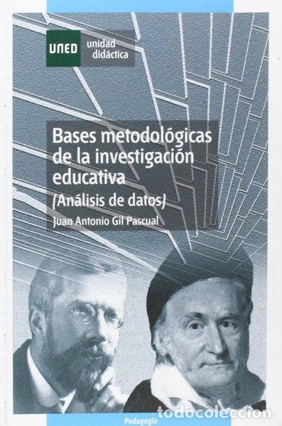 Libros: Bases metodol&oacute;gicas de la investigaci&oacute;n educativa- 9788436226492