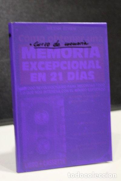 Libros: C&oacute;mo obtener una memoria excepcional en 21 d&iacute;as- 9788431506278