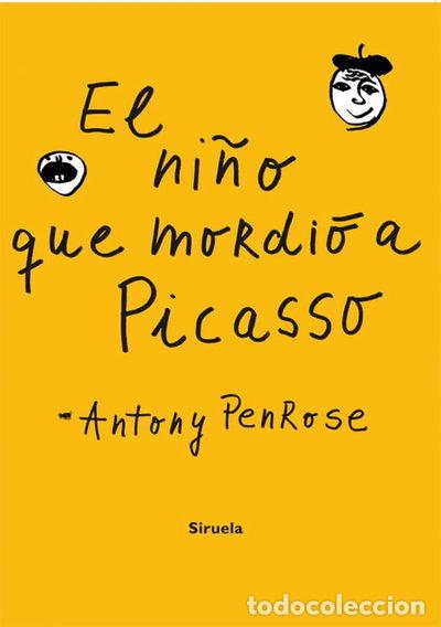 Libros: El ni&ntilde;o que mordi&oacute; a Picasso- 9788498413953