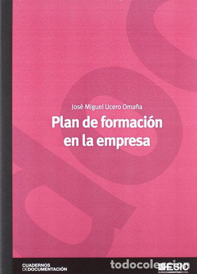 Libros: El plan de formaci&oacute;n en la empresa- 9788473567527