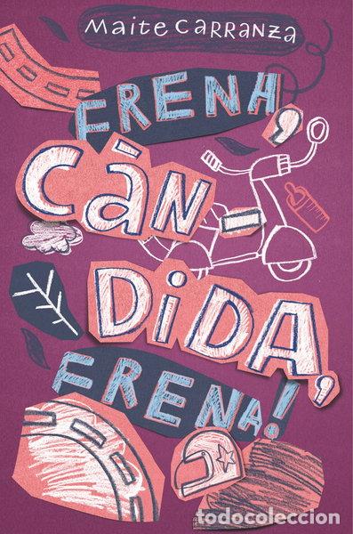 Libros: Frena, C&agrave;ndida, frena!- 9788466143660
