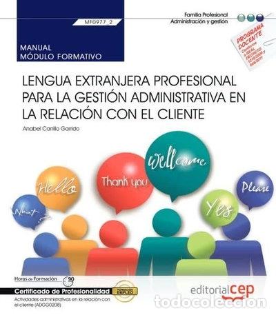 B&uuml;cher: Manual. Lengua extranjera profesional para la gesti&oacute;n administrativa en la re...- 9788413102467