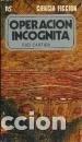 Libri di seconda mano: Operaci&oacute;n inc&oacute;gnita- 9788475031262