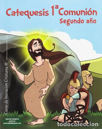 Libri di seconda mano: Catequesis 1&ordf; Comuni&oacute;n: Segundo A&ntilde;o- 9788494134098