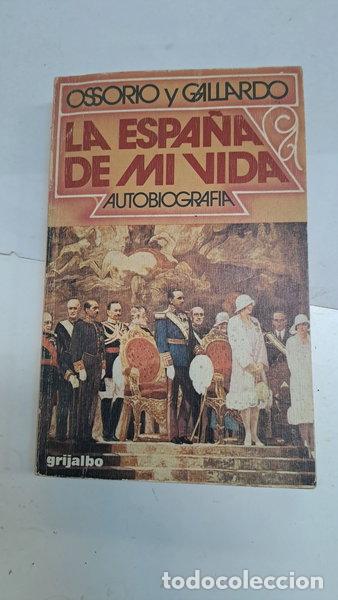 Libros: La Espa&ntilde;a de mi vida- 9788425308109
