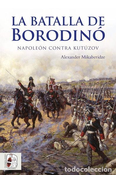 Livres: La batalla de Borodin&oacute;- 9788494627514