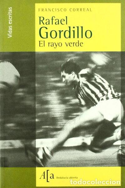 B&uuml;cher: Rafael Gordillo: El Rayo Verde- 9788496152359