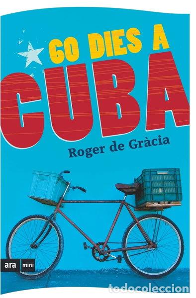 books: 60 dies a Cuba- 9788494652325