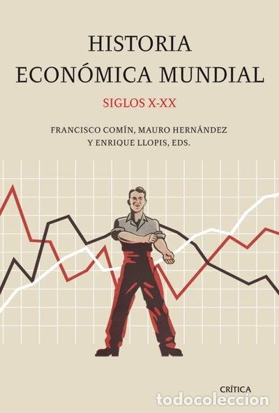books: Historia econ&oacute;mica mundial, siglos X-XX- 9788498920659