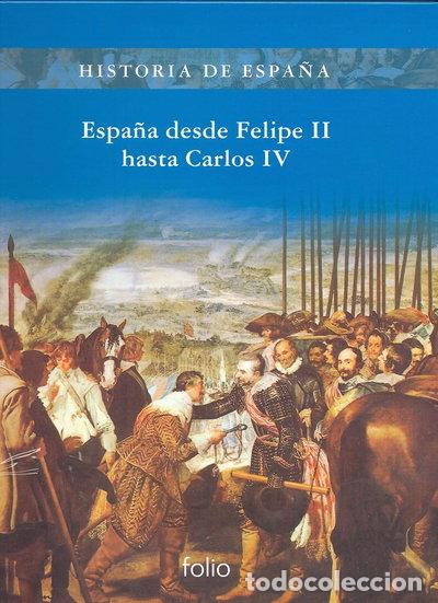 Libros: Espa&ntilde;a desde Felipe II hasta Carlos IV- 9788441327726