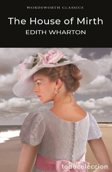 Livres: The House of Mirth- 9781840224191