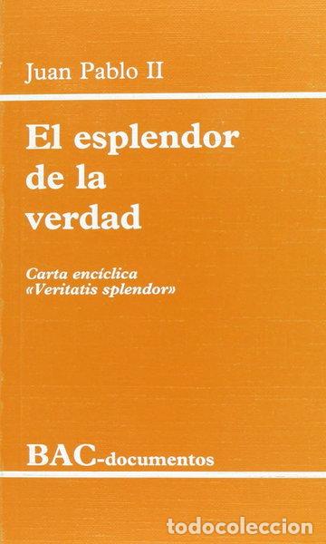 Livres: El Esplendor de la Verdad- 9788479141103