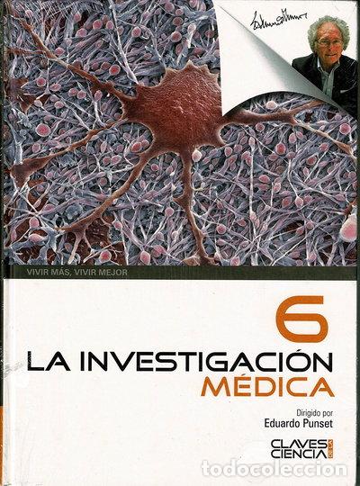 Libros: La Investigaci&oacute;n M&eacute;dica- 9788467499230