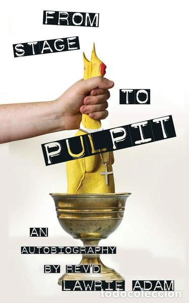 books: From Stage to Pulpit- 9781634929769