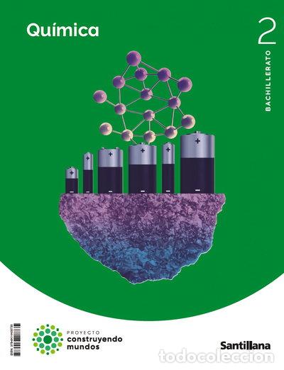 books: Qu&iacute;mica 2 BTO Construyendo Mundos- 9788414408735
