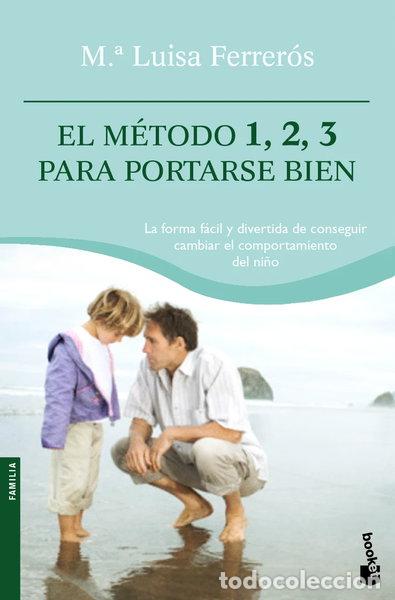 B&uuml;cher: El m&eacute;todo 1, 2, 3 para portarse bien- 9788408094975