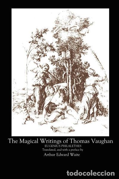 B&uuml;cher: The Magical Writings of Thomas Vaughan- 9780615149011