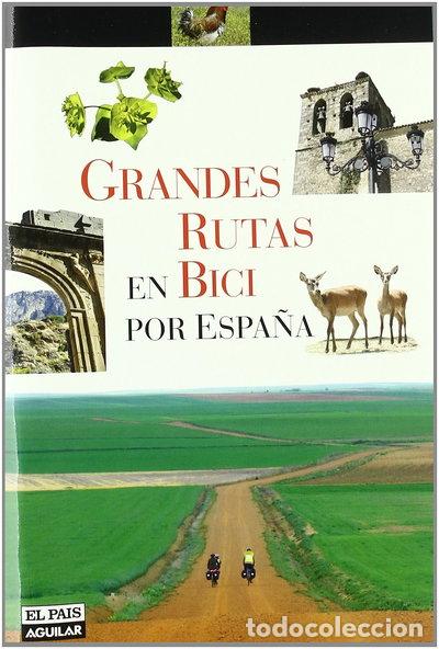 Libros: Grandes rutas en bici por Espa&ntilde;a- 9788403507272