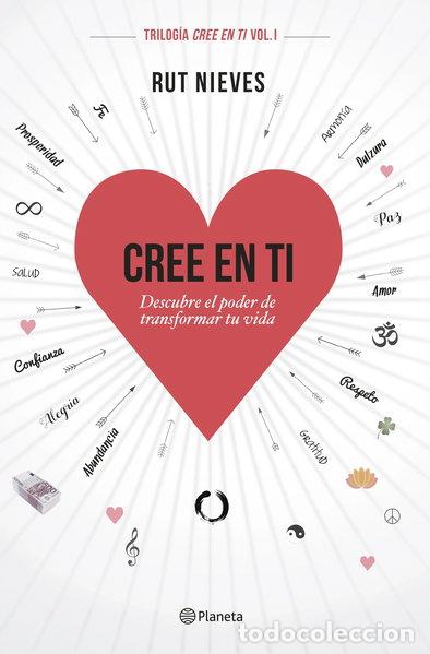 Libros: Cree en ti: Descubre el poder de transformar tu vida- 9788408176275