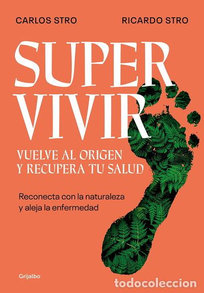 books: Supervivir. Vuelve al origen y recupera tu salud- 9788425362194