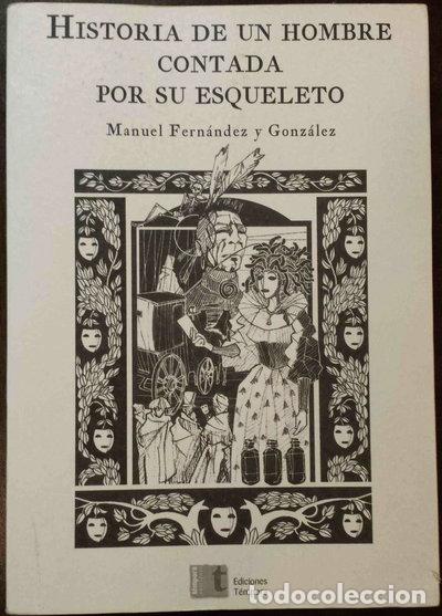 Livres: Historia de un hombre contada por su esqueleto- 9788495906632