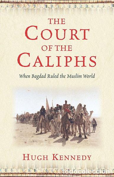 Livres: The Court of the Caliphs- 9780753818961