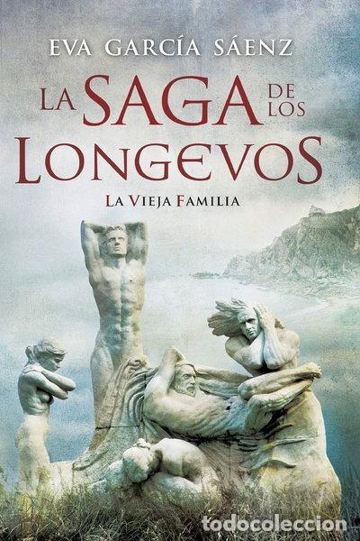 Libros: La saga de los longevos: La vieja familia- 9781470038007