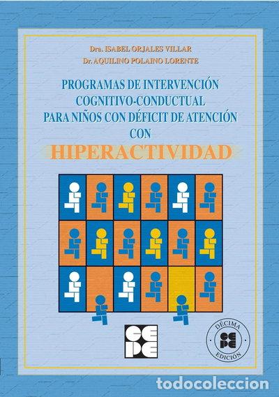 Libros: Programa de Intervenci&oacute;n Cognitivo-Conductual para Ni&ntilde;os con D&eacute;ficit de Atenc...- 9788478693597