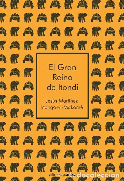 Livres: EL GRAN REINO DE ITONDI- 9788415324966