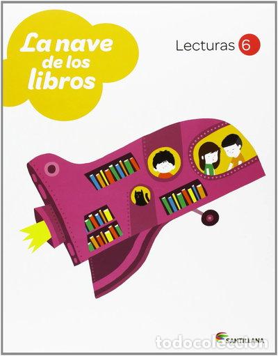 B&uuml;cher: La nave de los libros, Lecturas 6 Primaria- 9788468014739