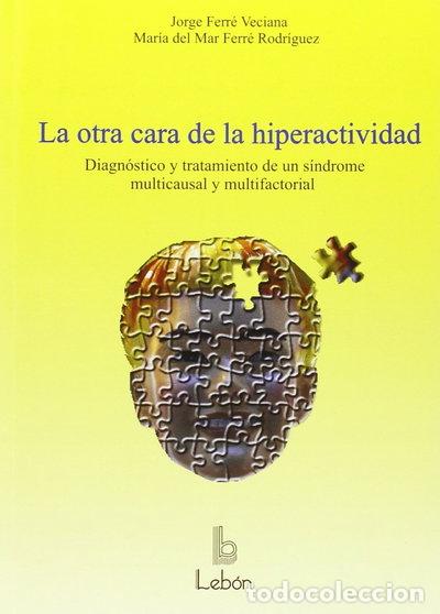 B&uuml;cher: La otra cara de la hiperactividad- 9788489963733