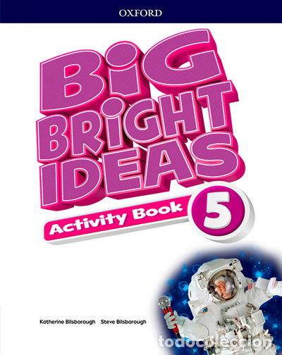 Libros: Big Bright Ideas 5. Activity Book- 9780194109918