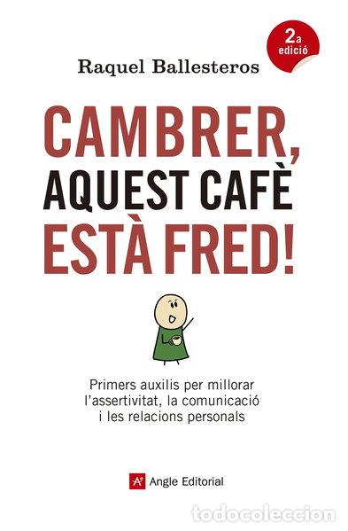 Libros: Cambrer, aquest caf&egrave; est&agrave; fred!- 9788417214326