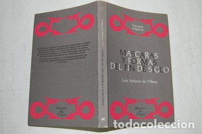 Libros: M&aacute;scaras y formas del fin de siglo- 9788486559151